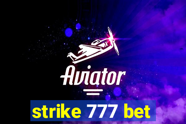 strike 777 bet